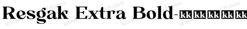 Resgak Extra Bold字体转换